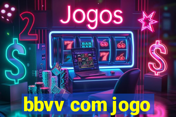 bbvv com jogo